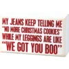 Jeans No Leggings Got You Boo Box Sign -Christmas 110140 58371.1626263504