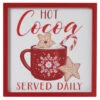 Hot Cocoa Wall Sign -Christmas 127840B Hot Cocoa Wall Sign 50605.1668353331