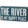 Rustic Blue Box Sign, 12" X 6", The River Is My Happy Place -Christmas 27381 29411.1625936732