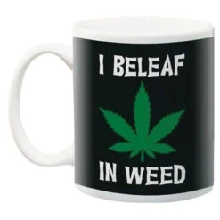 I Beleaf In Weed Mug
