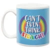 Can't Even Think Straight Mug -Christmas 317285 Cant Even Think Straight Mug 33640.1666892162