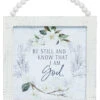Wooden Decor "Be Still And Know That I Am God" -Christmas 595461B 05861.1613488318