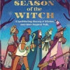 Season Of The Witch: A Spellbinding History Of Witches And Other Magical Folk Hardcover -Christmas 611j1n5OyeL. SX377 BO1204203200 38807.1637675534