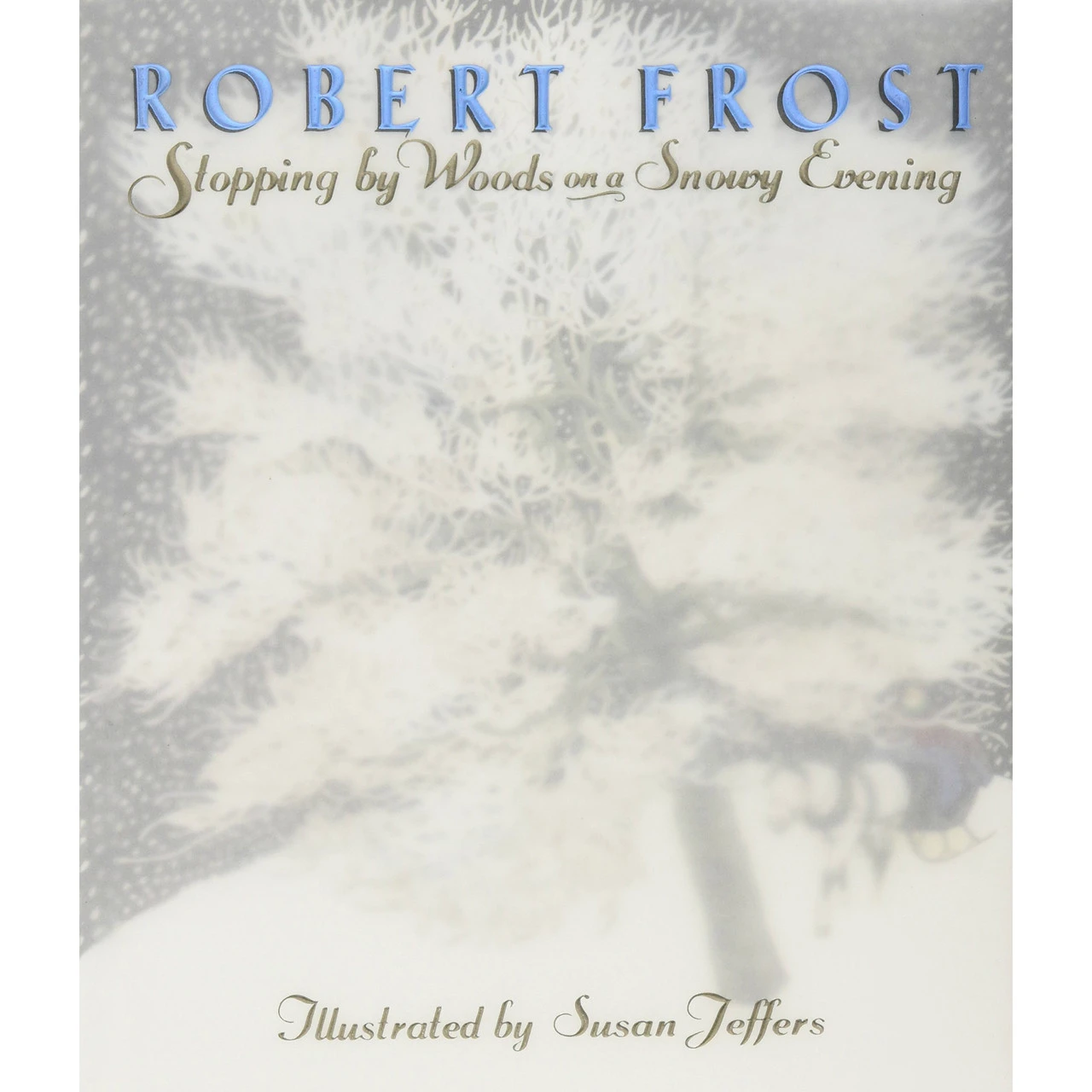 Stopping By Woods On A Snowy Evening Book 3 Stopping By Woods On A Snowy Evening Book